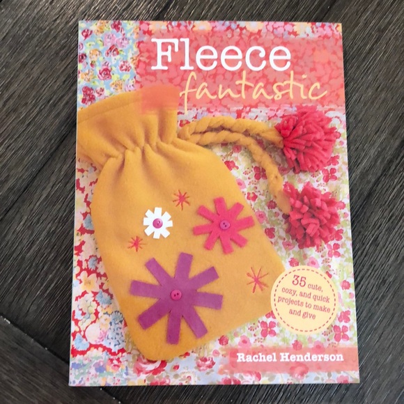Fleece Fantastic: 35 Cute, Cozy, and Quick Projects to Make and Give Book - Picture 2 of 16